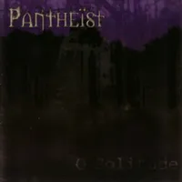 O Solitude - Pantheïst