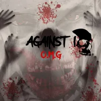 O. M. G. - Against I