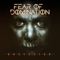 Obsession - Fear of Domination