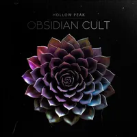 Obsidian Cult - Hollow Peak