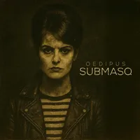 Oedipus - Submasq