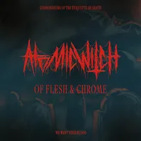 Of Flesh & Chrome - Atomic Witch