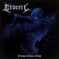 Of Frost, of Flame, of Flesh - Crocell