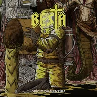 Oficio da Mentira - Besta