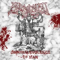 Omnimalevolence of Man - Enragement