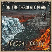 On the Desolate Plain - Abyssal Decay
