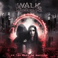 On the Road to Babylon - Walk in Darkness
