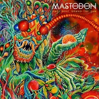 Once More 'Round the Sun - Mastodon