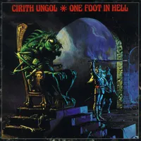 One Foot in Hell - Cirith Ungol