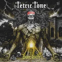 Oniric Reality - Tetric Tone