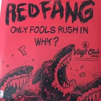 Only Fools Rush In / Why? - Red Fang