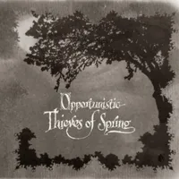 Opportunistic Thieves of Spring - A Forest of Stars