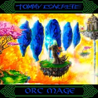 Orc Mage - Tommy Concrete