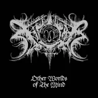 Other Worlds of the Mind - Xasthur