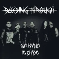 Our Brand Is Chaos - Bleeding Through