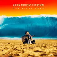 Our Final Song - Arjen Anthony Lucassen