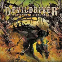 Outlaws 'til the End, Vol. I - DevilDriver