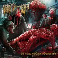 Overtreated Cause Opposited - 暗狱戮尸