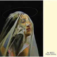 Pagan Science - The Well