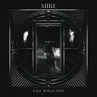 Pale Reflection - Mire