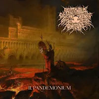 Pandemonium - Gluttonous Overindulgence of Relentless Torture