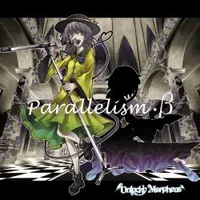 Parallelism・β - Unlucky Morpheus