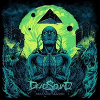 Paranoid Skizoid - DeadSquad