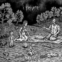 Paratiisi - I Helvete