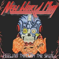 Peeling Through the Skin - New World Man
