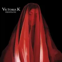 Persephone - Victoria K