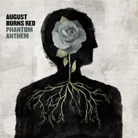 Phantom Anthem - August Burns Red