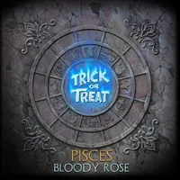 Pisces: Bloody Rose - Trick or Treat