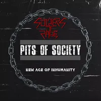 Pits of Society - Soldiers of Rage