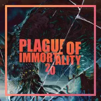 Plague of Immortality 2​.​0 - Within Destruction
