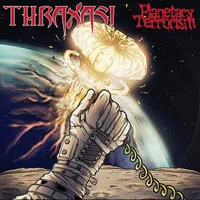 Planetary Terrorism - Thraxas!