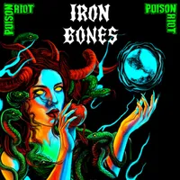 Poison Riot - Iron Bones