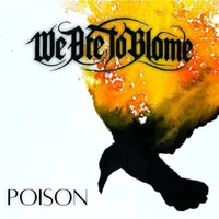 Poison - We Are to Blame
