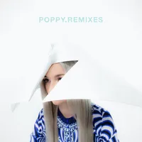 Poppy.Remixes - Poppy