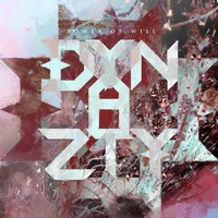 Power of Will - Dynazty