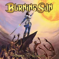 Power to Survive - Burning Sun