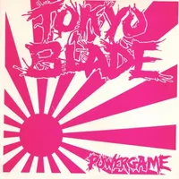 Powergame - Tokyo Blade