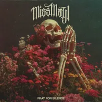 Pray for Silence - Miss May I