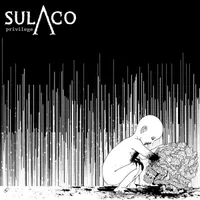 Privilege - Sulaco