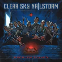 Problem Solved - Clear Sky Nailstorm