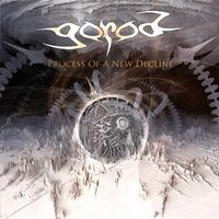 Process of a New Decline - Gorod