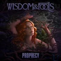 Prophecy - Wisdom & Fools