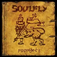 Prophecy - Soulfly