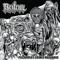 Psicopatia e Crimes Macabros - Bolor