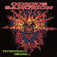 Psychotically Enraged - Odious Sanction