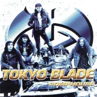 Pumphouse - Tokyo Blade